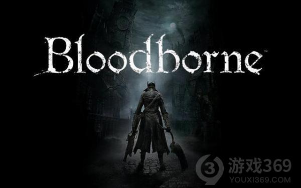 网传《血源诅咒》PC移植已完成 重制版、续作开发中