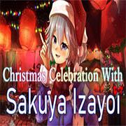 Christmas Celebration With Sakuya Izayoi