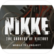 NIKKE：The Goddess of Victory
