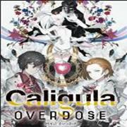 卡里古拉：过量（The Caligula Effect Overdose）