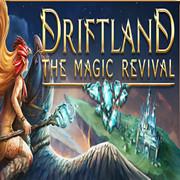 漂移大陆：魔法复兴（Driftland: The Magic Revival）