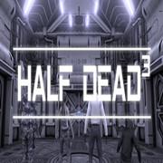 半死不活3（HALF DEAD 3）