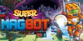 Steam新作Super Magbot介绍