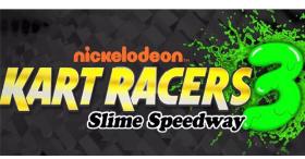 《尼克动画卡丁赛车3：史莱姆跑道》发布实机演示 10月7日发售